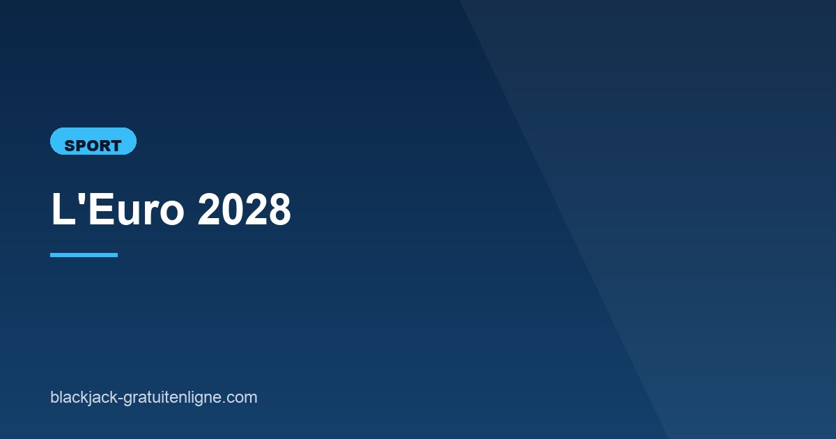 Illustration de l'article consacré à l'Euro 2028