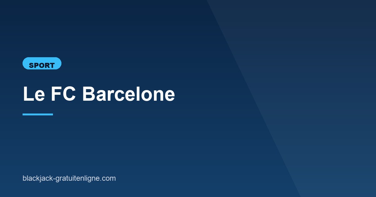 Illustration de l'article consacré au FC Barcelone