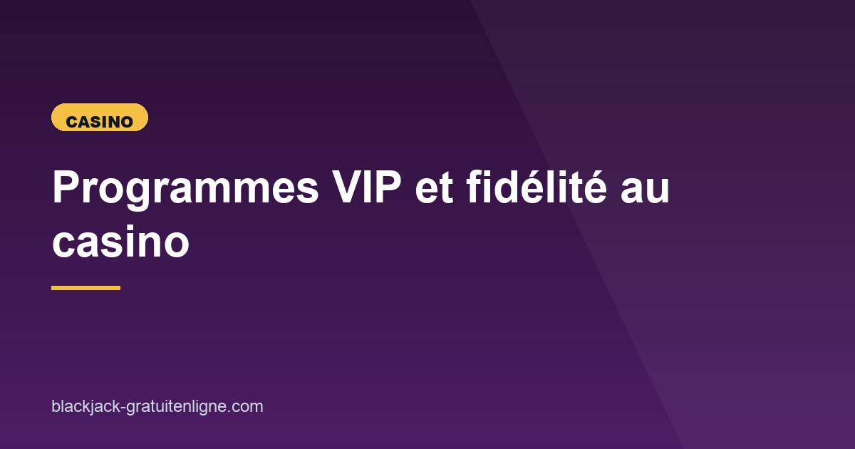Illustration de l'article consacré aux programmes VIP