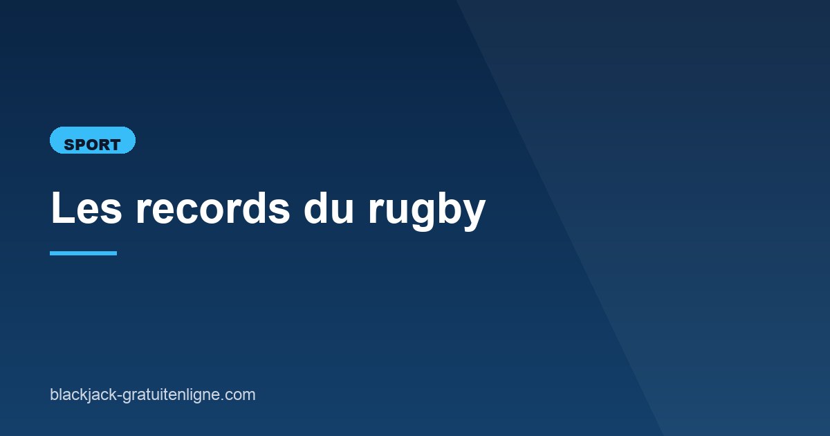 Illustration de l'article consacré aux records du rugby