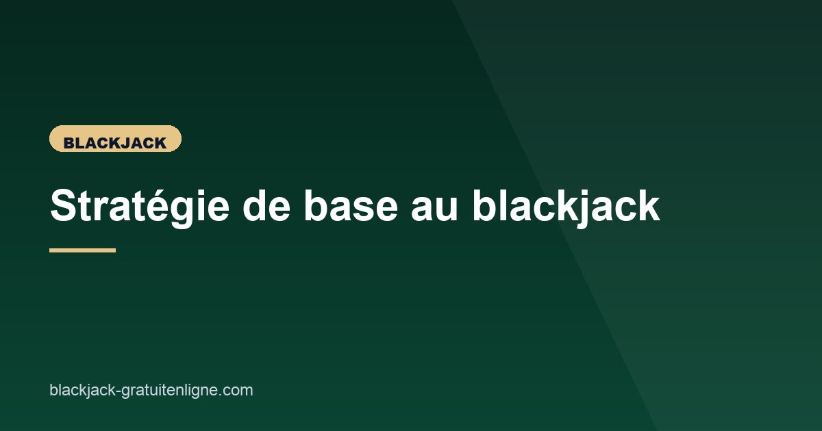 Illustration de l'article consacré à la stratégie de base